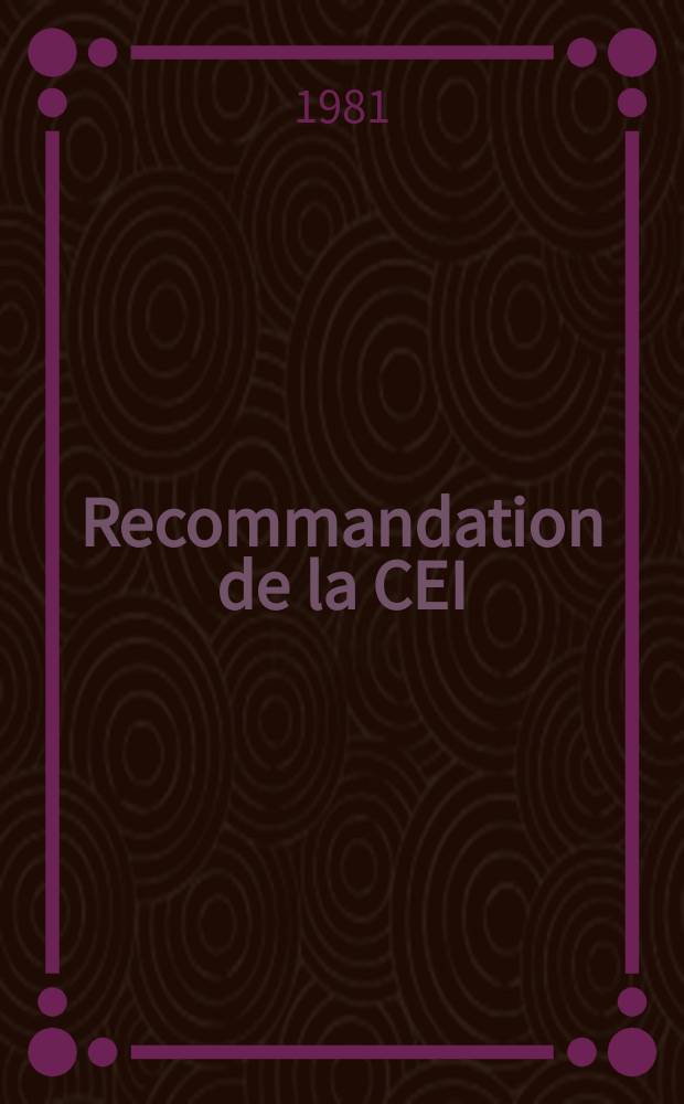 Recommandation de la CEI : Publication. 512–5B : Composants électromécaniques pour équipements électroniques