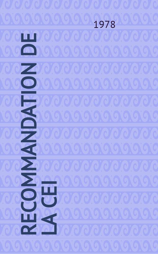 Recommandation de la CEI : Publication : Composants électromécaniques pour équipements électroniques