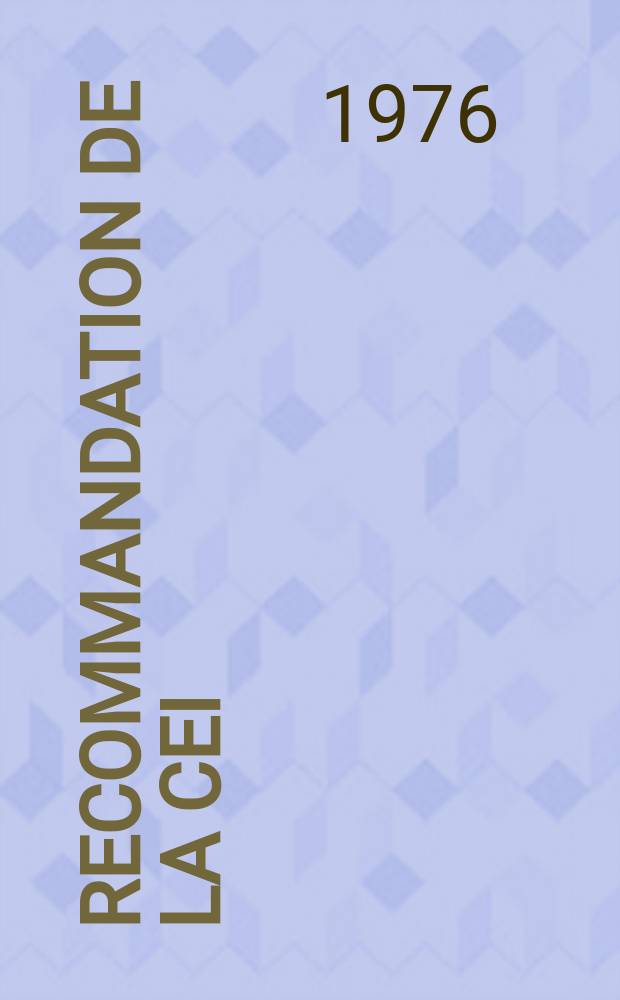 Recommandation de la CEI : Publication : Aspects fondamentaux de la s&eacute;curit&eacute; de l'&eacute;quipement &eacute;lectrique utilise dans la pratique m&eacute;dicale