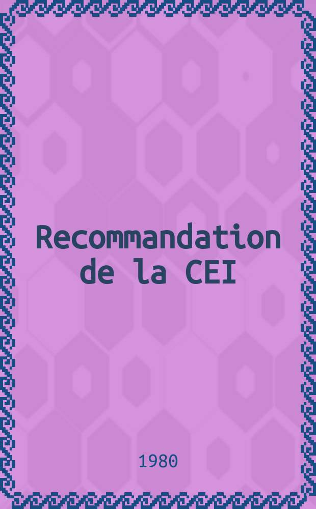 Recommandation de la CEI : Publication : S&eacute;curit&eacute; dans les installations &eacute;lectrothermiques