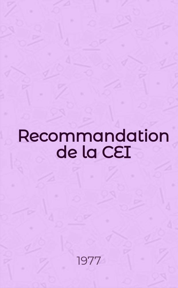 Recommandation de la CEI : Publication : Etalonnage des hydrophones