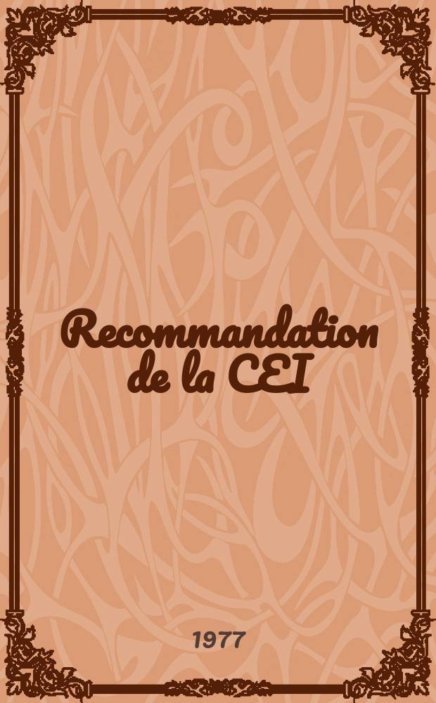 Recommandation de la CEI : Publication : Essais d'endurance thermomécanique et essai d'endurance mécanique des éléments de chaînes d'isolateurs