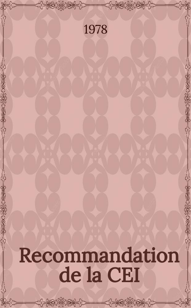 Recommandation de la CEI : Publication : Règles de prélèvements d'échantillons et d'acceptation d'une fourniture ...