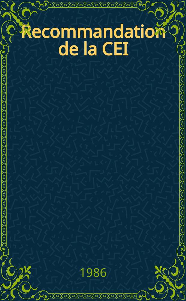 Recommandation de la CEI : Publication : Luminaires