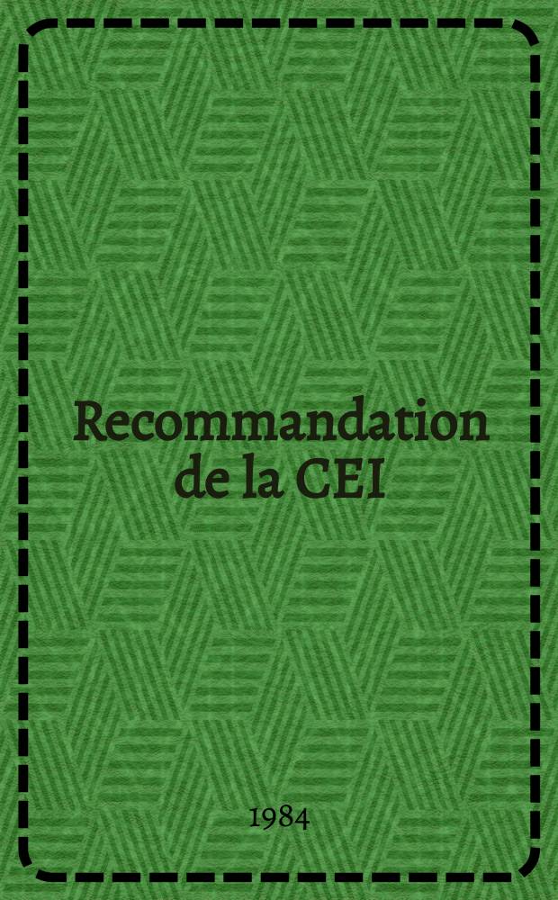 Recommandation de la CEI : Publication : Luminaires