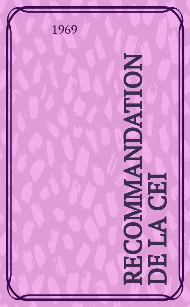 Recommandation de la CEI : Publication : Mesures des dispositifs photo-scnsibles