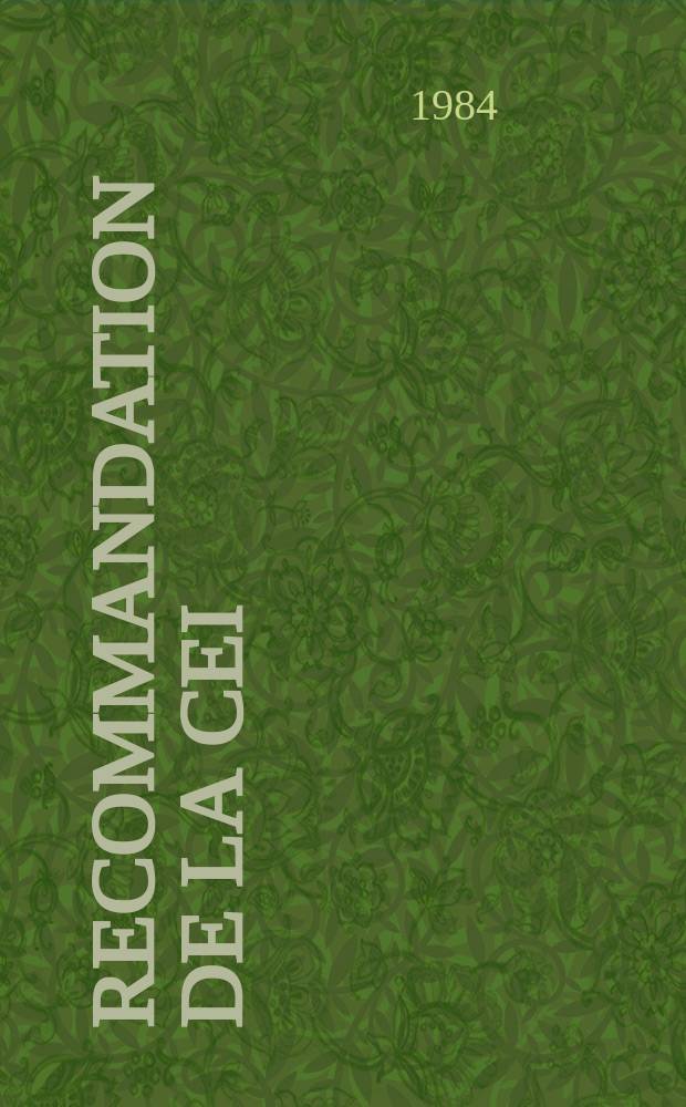 Recommandation de la CEI : Publication. 601–2–6 : Appareils électomédicaux