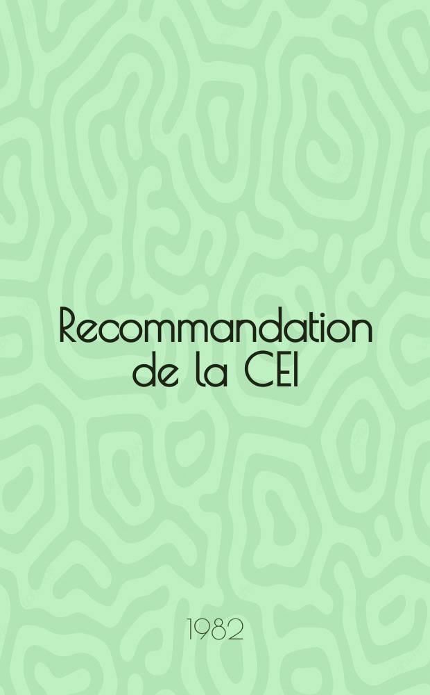 Recommandation de la CEI : Publication : Essai de fiabilité des équipements