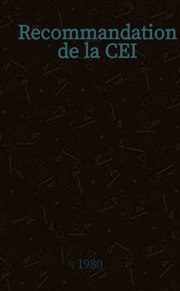 Recommandation de la CEI : Publication : Un système d'interface pour instruments de mesurage programmables (bits, parallèles, octets série)