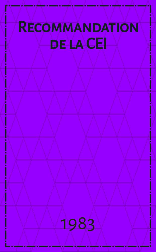 Recommandation de la CEI : Publication. 685–2–2 : Appareils de connexion (jonction et/ou dérivation) pour installations électriques fixes, domestiques et similaires