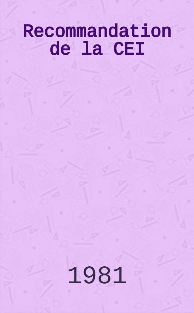 Recommandation de la CEI : Publication : M&eacute;thodes de mesure de l'aptitude &agrave; la fonction des appareils de cuisson domestiques et analogues &agrave; micro-ondes