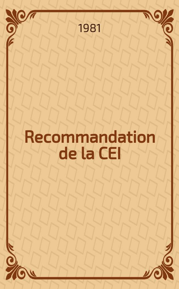 Recommandation de la CEI : Publication : Câbles pour basses fréquences à isolation polyoléfine et gaine polyoléfine à barrière d'étanchéité