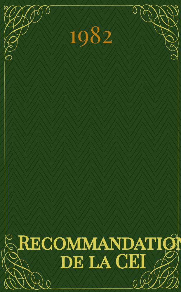 Recommandation de la CEI : Publication : Mesures de température en cœur ou dans l'enveloppe primaire des réacteurs nucléaires de puissance