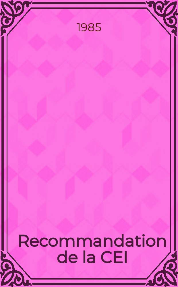 Recommandation de la CEI : Publication : Expression des qualités de fonctionnement des analyseurs électrochimiques