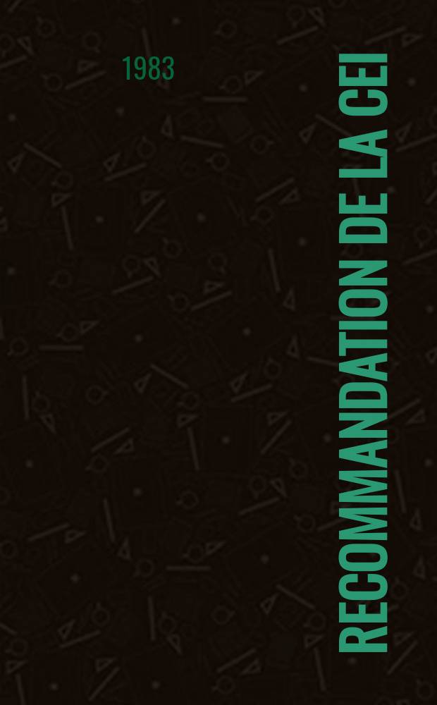 Recommandation de la CEI : Publication : Code de désignation de couleurs