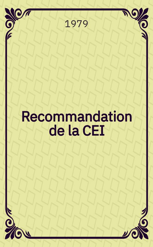Recommandation de la CEI : Publication. 598–2–3 : Luminaires
