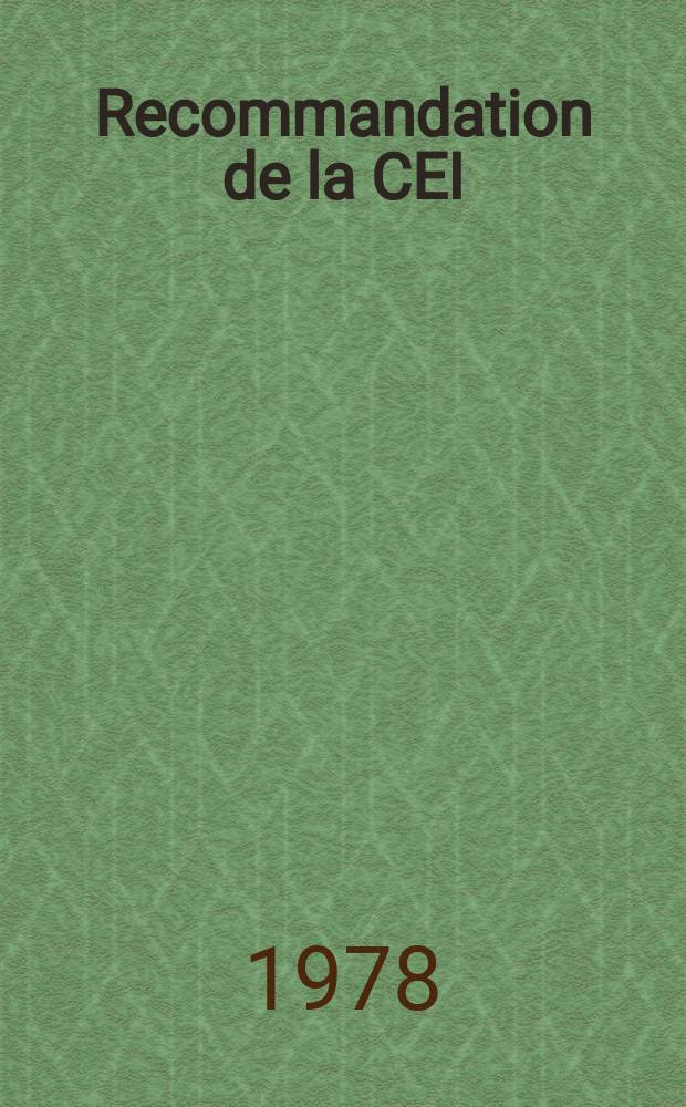 Recommandation de la CEI : Publication : Equipement d'estimation et de triage de minerais radioactifs en sortie de mine par unit&eacute; d'extraction