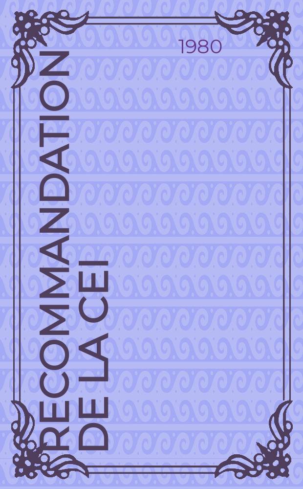 Recommandation de la CEI : Publication. 695&ndash;2&ndash;2 : Essais relatifs aux risques du feu