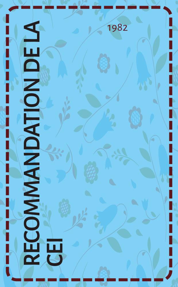 Recommandation de la CEI : Publication : Noyaux d'inductance et de transformateurs destines aux t&eacute;l&eacute;communications