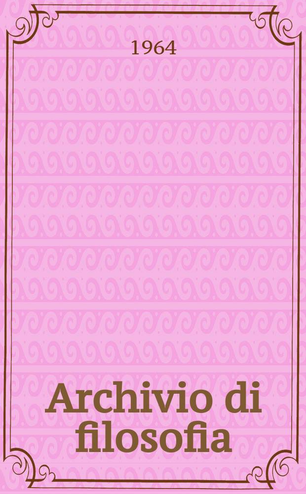 Archivio di filosofia : Organo dell' Istituto di studi filosofici. 1964, №1/2 : Tecnica e casistica