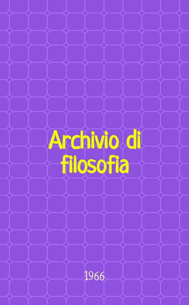 Archivio di filosofia : Organo dell' Istituto di studi filosofici. 1966, №2/3 : Mito e fede
