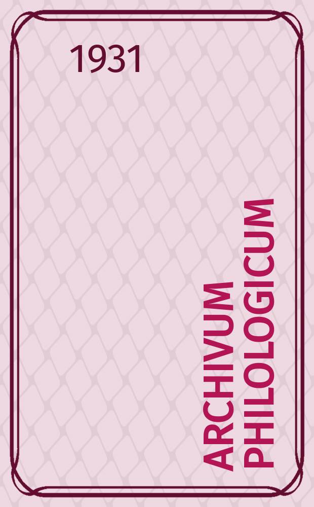 Archivum philologicum : Humanitarinių mokslų fakulteto ra&scaron;tai