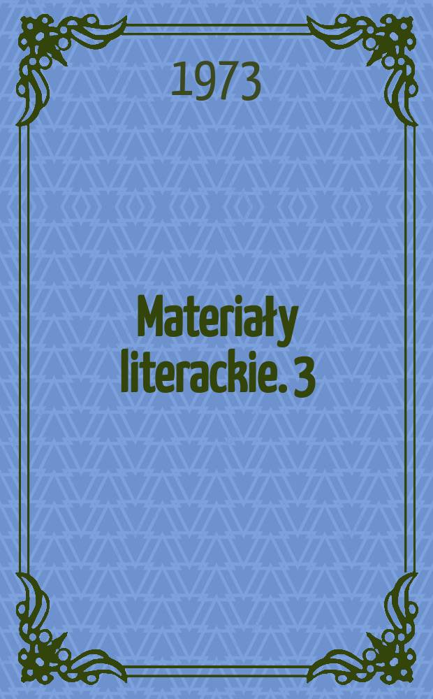 Materiały literackie. 3 : Na zesłaniu