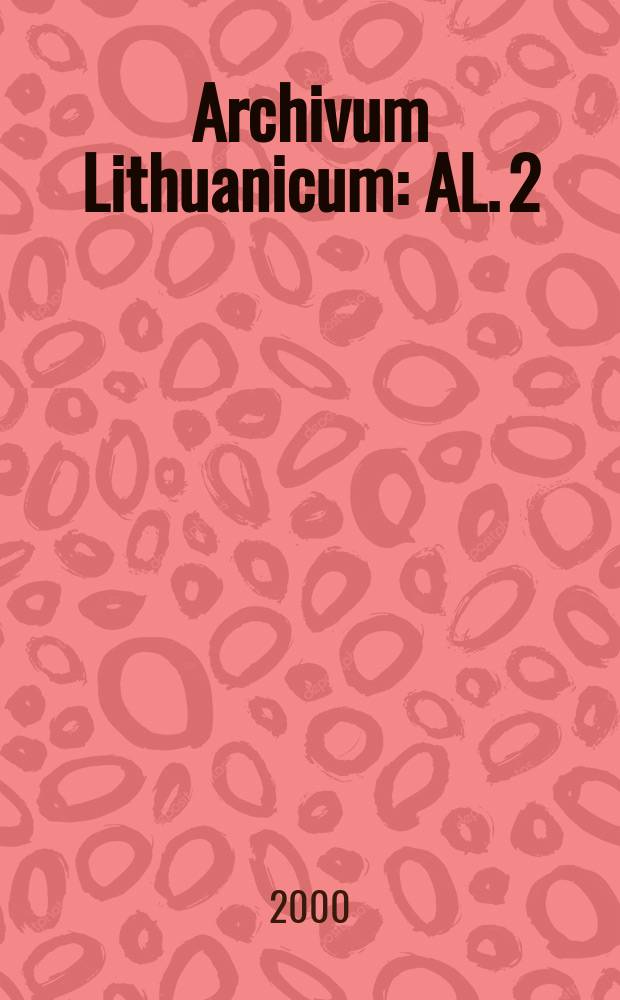 Archivum Lithuanicum : AL. 2