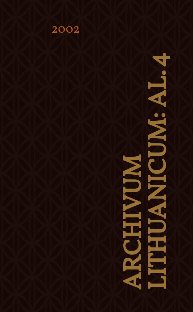 Archivum Lithuanicum : AL. 4