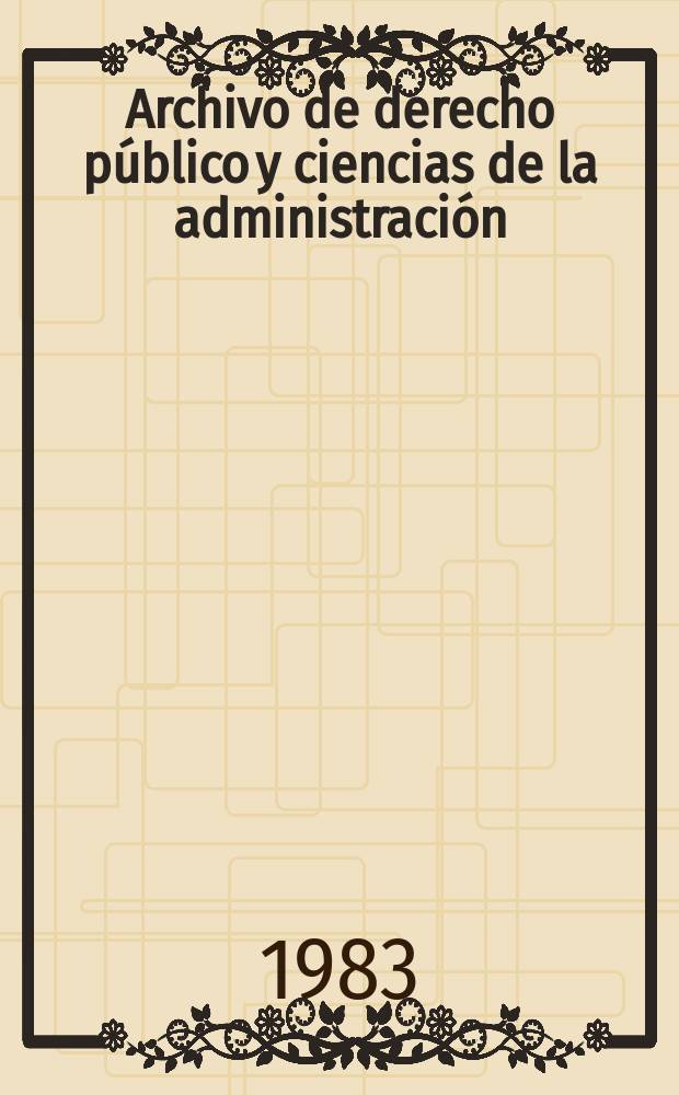 Archivo de derecho p&uacute;blico y ciencias de la administraci&oacute;n