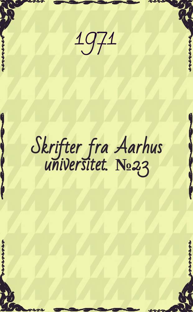 Skrifter fra Aarhus universitet. №23 : Policy instruments and ...