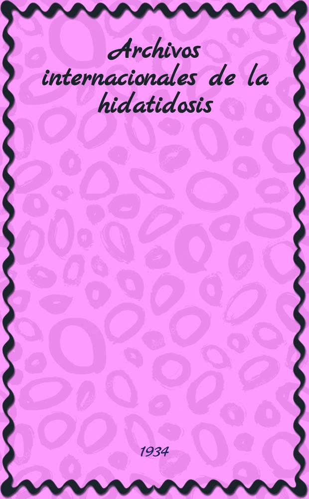 Archivos internacionales de la hidatidosis