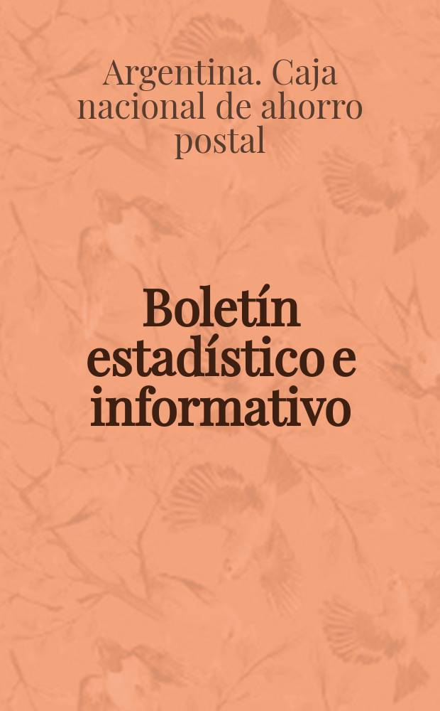 Boletín estadístico e informativo