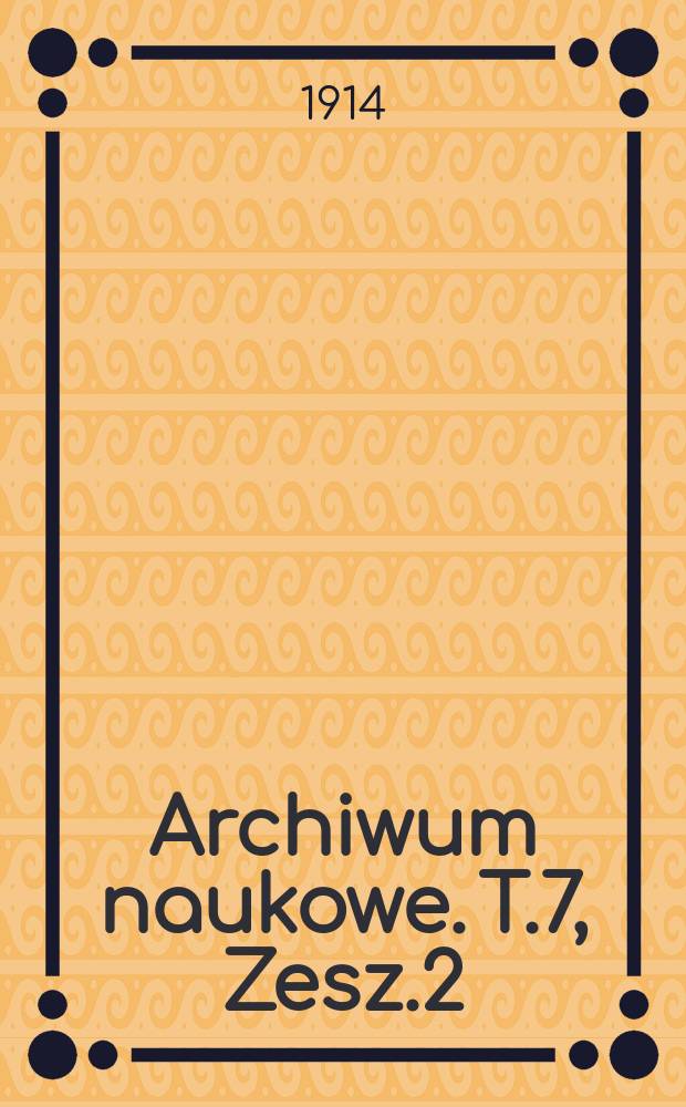 Archiwum naukowe. T.7, Zesz.2 : Osada przemysłowa w Koszyłowcach z epoki eneolitu