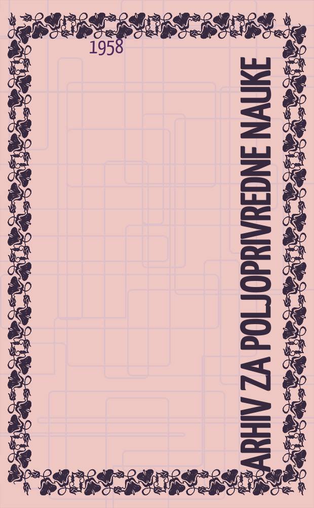 Arhiv za poljoprivredne nauke : Smotra radova poljoprivrednih naučno-istraživačkih ustanova