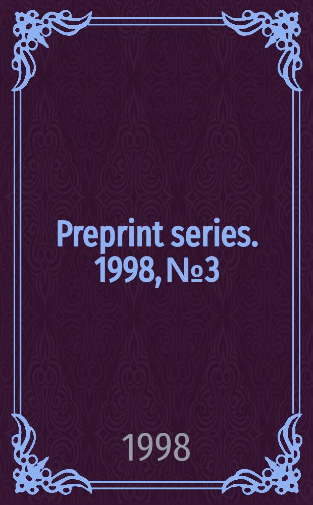 Preprint series. 1998, №3 : Classification of simple inductive limits of interval...