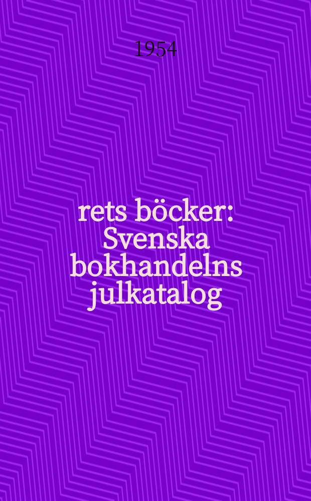 Årets böcker : Svenska bokhandelns julkatalog : Utgiven av Svenska bokförläggareföreningen