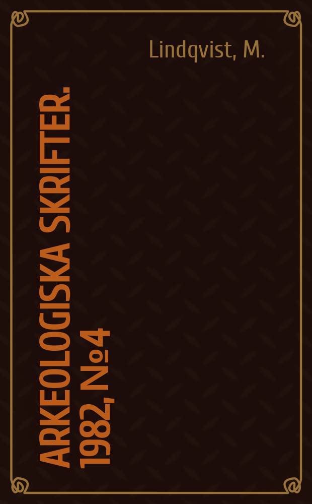 Arkeologiska skrifter. 1982, №4 : The vikingatida gravfält på Gotland ...