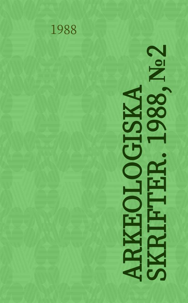 Arkeologiska skrifter. 1988, №2 : Kvarteret Kalvskinnet genom 400 år