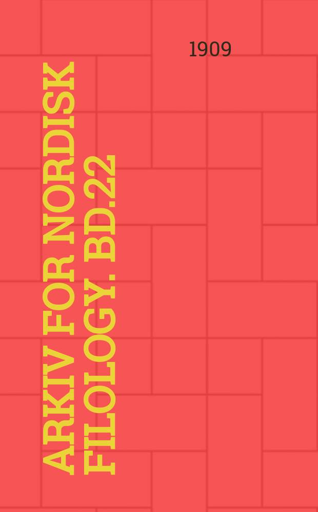 Arkiv for nordisk filology. Bd.22(26), H.1