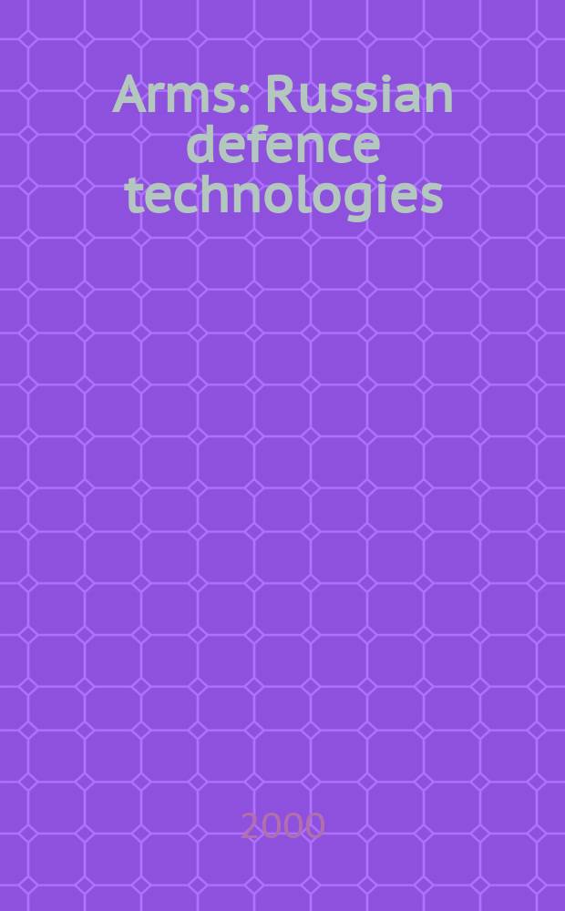 Arms : Russian defence technologies