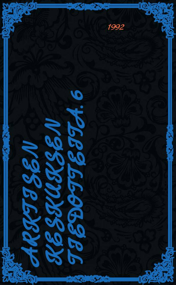 Arktisen keskuksen tiedotteita. 6 : Erämaa-yhteisomaisuusresurssin biologinen ja yhteiskunnallinen merkitys