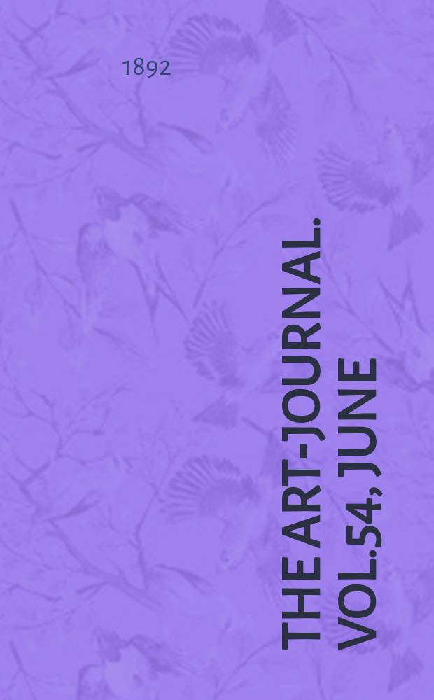The Art-journal. [Vol.54], June