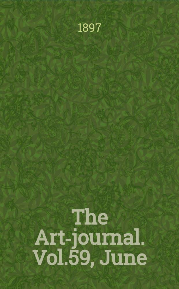 The Art-journal. [Vol.59], June