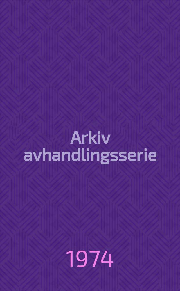 Arkiv avhandlingsserie : Utg. av Arkiv f&ouml;r studier i arbetarr&ouml;relsens historia. 1 : Politik och organisation