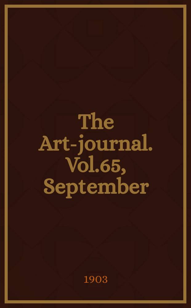 The Art-journal. [Vol.65], September