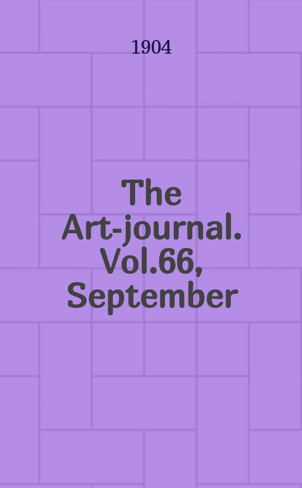 The Art-journal. [Vol.66], September