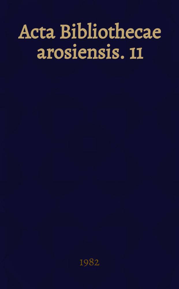 Acta Bibliothecae arosiensis. 11 : Prosten Muncktells dagbok