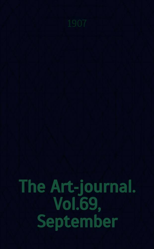 The Art-journal. [Vol.69], September