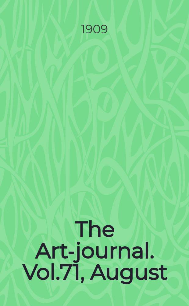 The Art-journal. [Vol.71], August